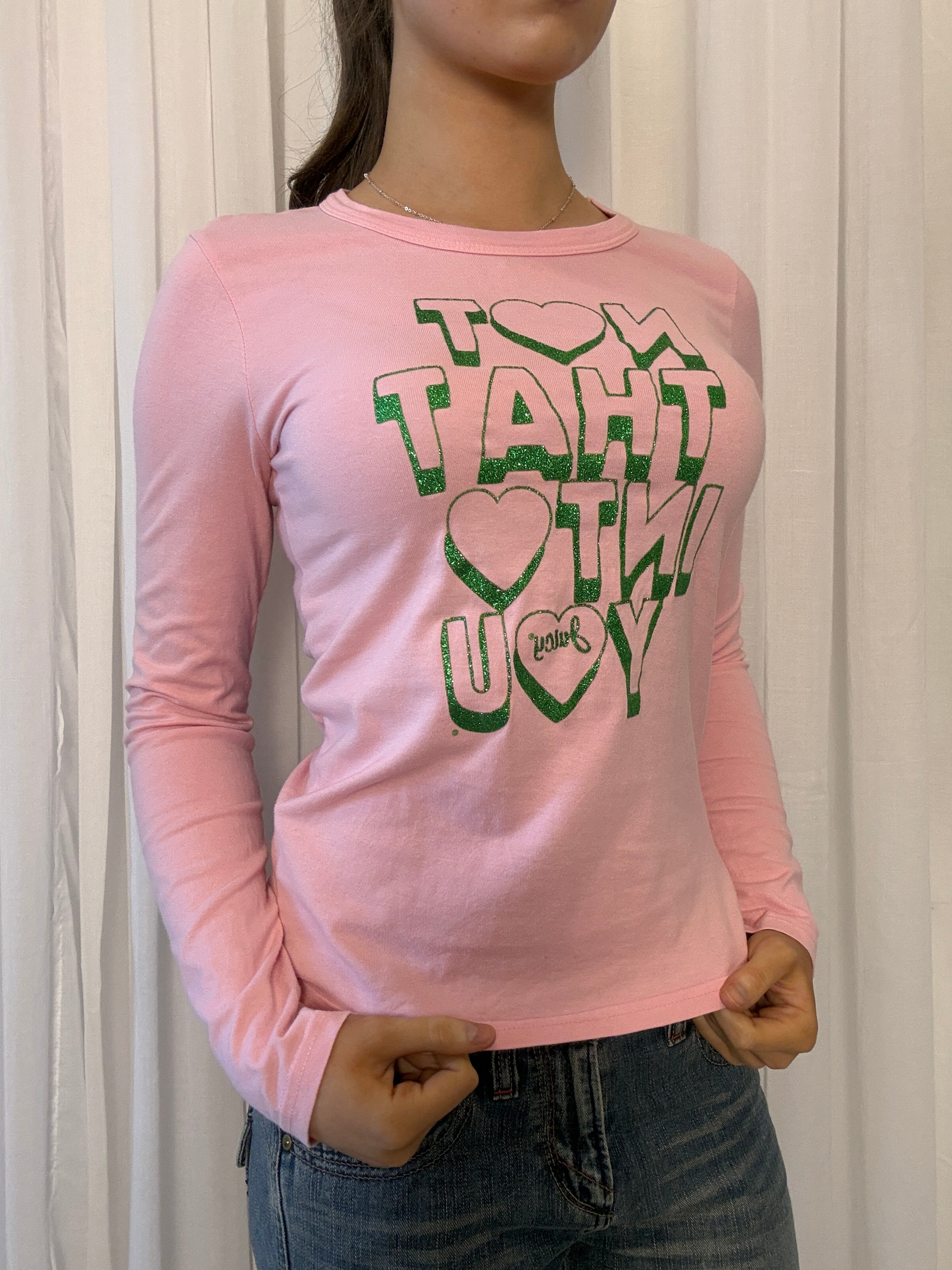 “Not that into you” Juicy Long Sleeve - S